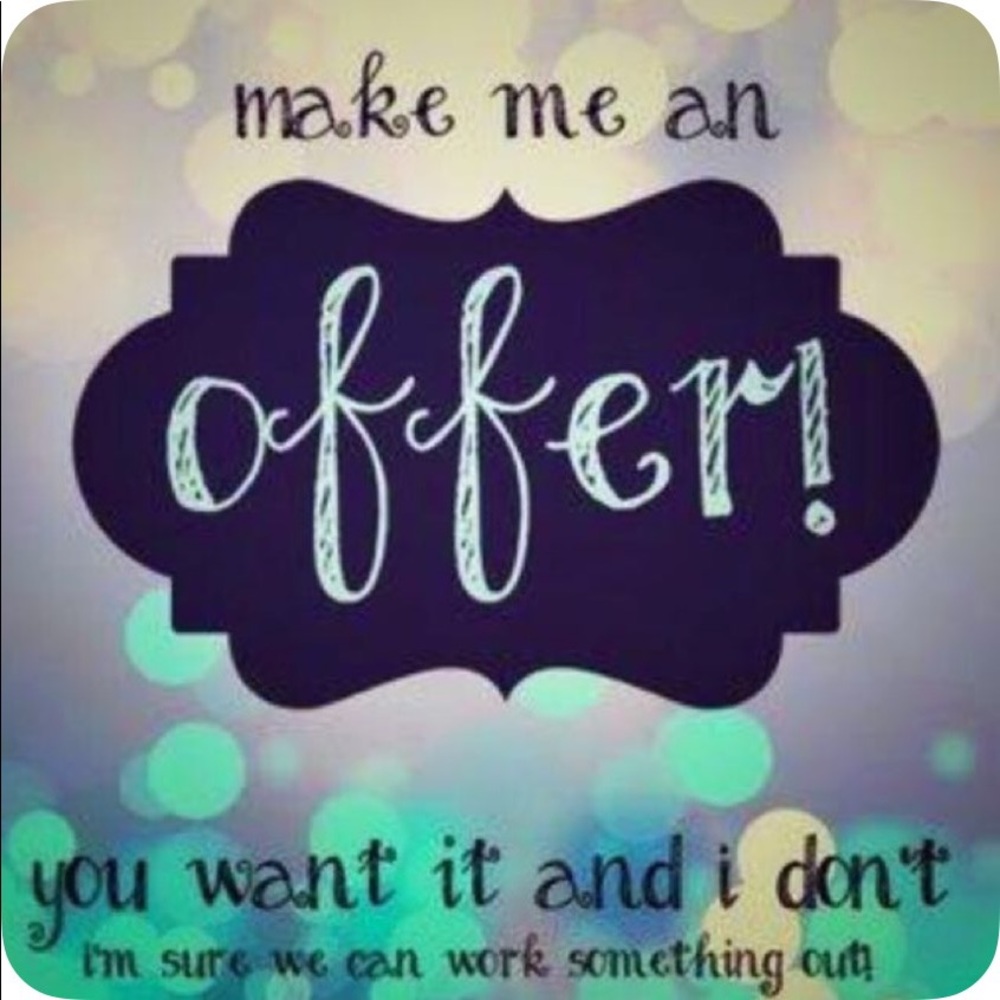 All reasonable offers considered!!